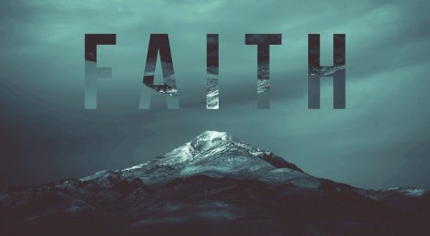 The image features the word "FAITH" in large, bold letters, with a mountainous landscape visible through the letters. The background is a dark, cloudy sky, and the mountain is partially covered in snow, creating a strong, serene, and reflective atmosphere. The overall color palette is cool, with shades of teal and gray, enhancing the sense of calm and spiritual depth.